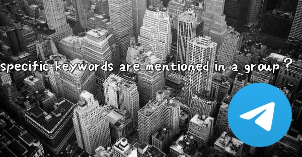 How to set up a Telegram bot to reply when specific keywords