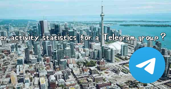 How to view member activity statistics for a Telegram group？