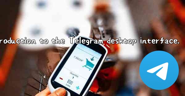 Introduction to the Telegram desktop interface.