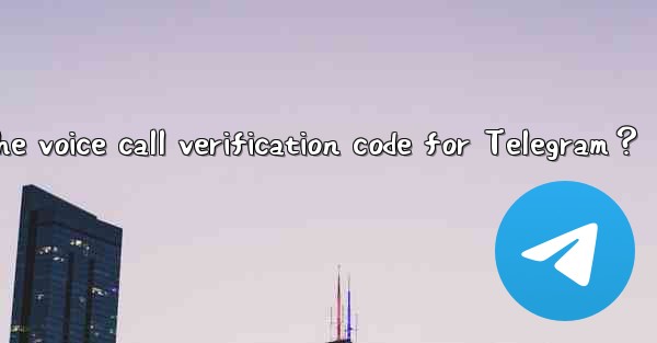 What to do if I also don't receive the voice call verification code for Telegram？
