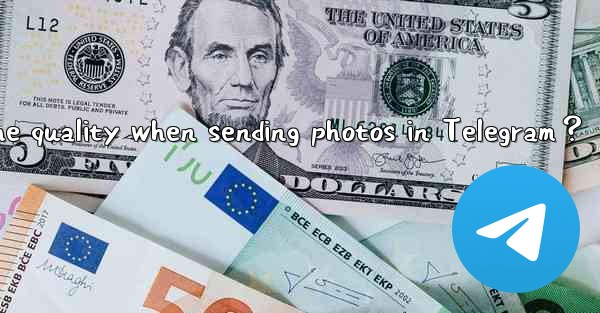 How to choose the quality when sending photos in Telegram？