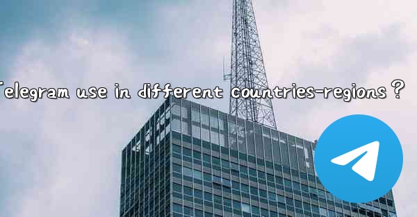 How to comply with laws and regulations regarding Telegram use in different countries-regions？