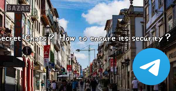 What does “Device Lock“ mean in Telegram Secret Chats？ How to ensure its security？