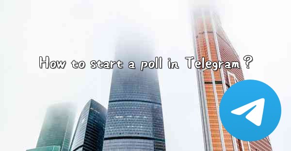 How to start a poll in Telegram？