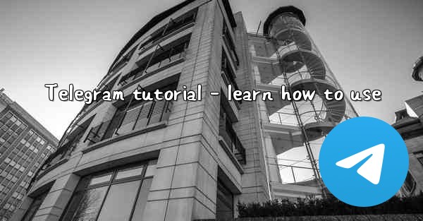 Telegram tutorial – learn how to use